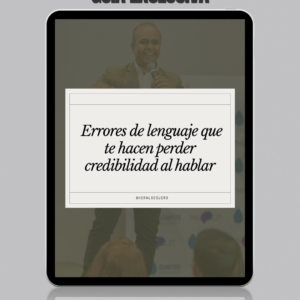 Errores de lenguaje que te hacen perder credibilidad al hablar